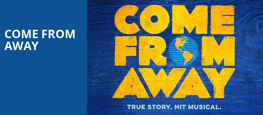 Come From Away, Landmark Theatre, Syracuse