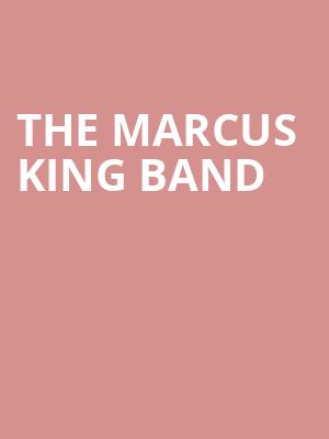 The Marcus King Band, Landmark Theatre, Syracuse