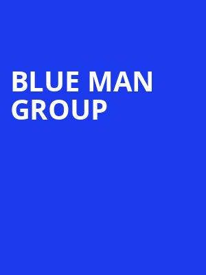 Blue Man Group, Landmark Theatre, Syracuse