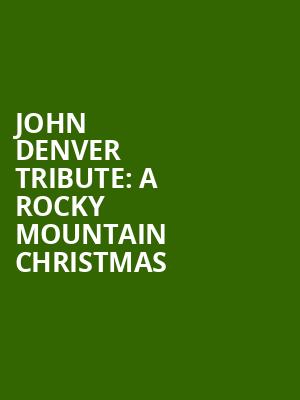 John Denver Tribute A Rocky Mountain Christmas, Carrier Theater, Syracuse