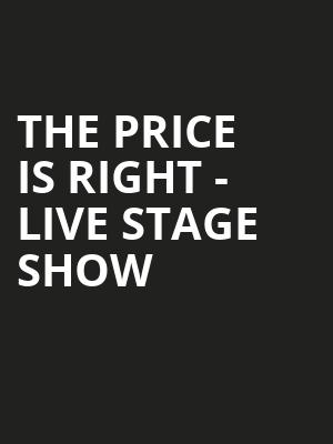 The Price Is Right Live Stage Show, Landmark Theatre, Syracuse