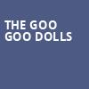 The Goo Goo Dolls, St Josephs Health Amphitheater at Lakeview, Syracuse