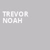 Trevor Noah, Upstate Medical University Arena, Syracuse