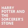 Harry Potter and The Sorcerers Stone, Landmark Theatre, Syracuse